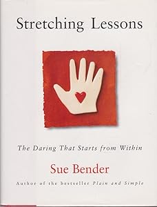 Stretching Lessons: The Daring that Starts from Within