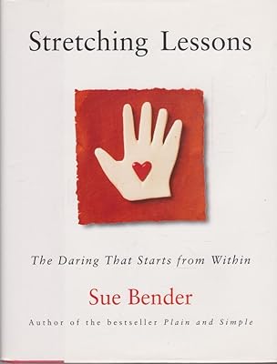 Stretching Lessons: The Daring that Starts from Within