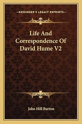 Life And Correspondence Of David Hume V2