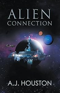 Alien Connection by A. J. Houston