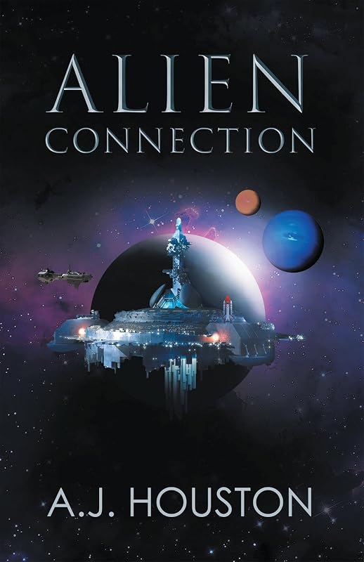 Alien Connection by A. J. Houston