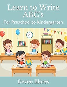 Learn to Write ABC's by Devon K Klores
