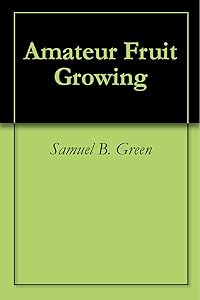 Amateur Fruit Growing