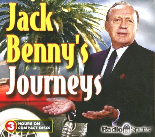 Jack Benny Journeys by Radio Spirits