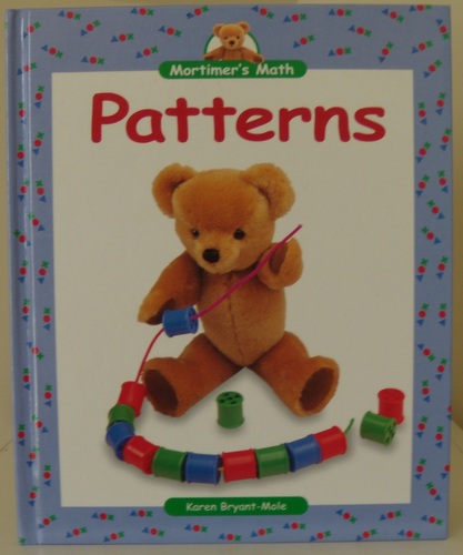 Patterns (Mortimer's Math) by Karen Bryant-Mole