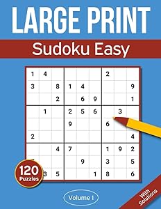 Sudoku Large Print Easy: Large Print Sudoku Puzzle Book For Adults & Seniors With 120 Easy Sudoku Puzzles (Easy Large Print Sudoku Puzzle Books) by Rosenbladt