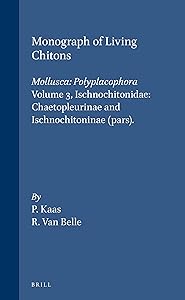 Monograph of Living Chitons: Mollusca: Polyplacophora, Ischnochitonidae: Chaetopleurinae and Ischnochitoninae Pars (3)