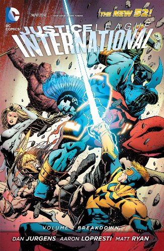 Justice League International Vol. 2: Breakdown by Dan Jurgens