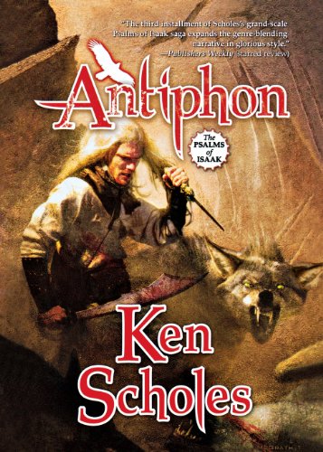 Antiphon by Ken Scholes