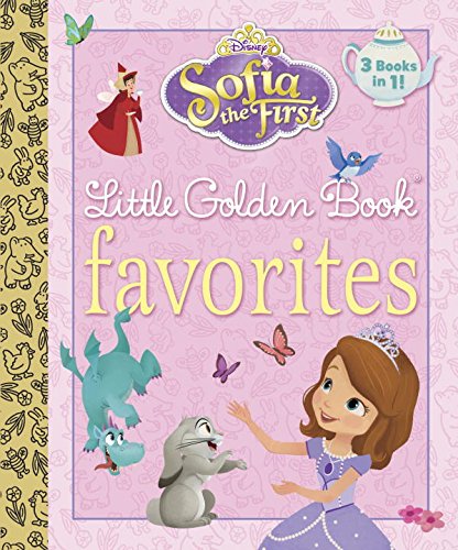 Sofia the First Little Golden Book Favorites by Andrea Posner-Sanchez                       ,