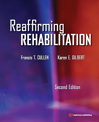 Reaffirming Rehabilitation, Second Edition
