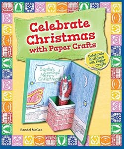 Celebrate Christmas with Paper Crafts