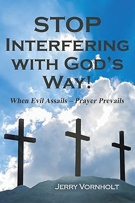 Stop Interfering with God's Way!