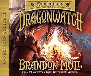 Dragonwatch: A Fablehaven Adventure