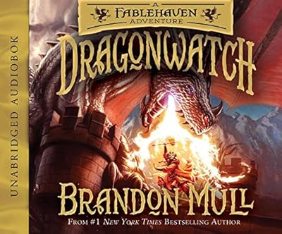 Dragonwatch: A Fablehaven Adventure