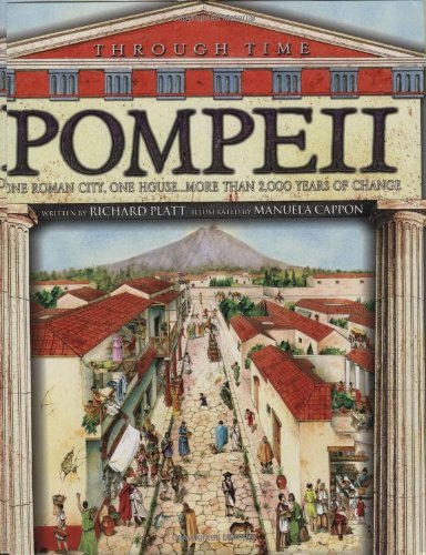Pompeii (Through Time) by Richard Platt