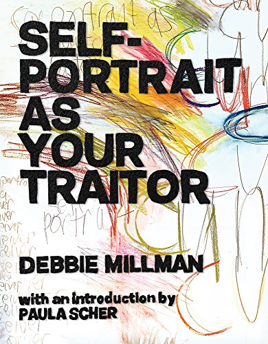 Self Portrait as Your Traitor by Debbie Millman