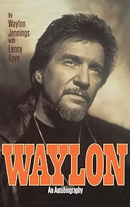 Waylon: An Autobiography by Waylon Jennings