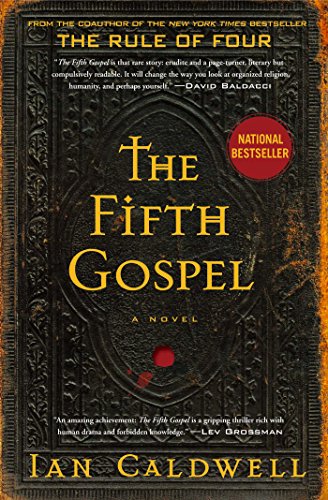 The Fifth Gospel: A Novel by Ian Caldwell