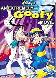 An Extremely Goofy Movie