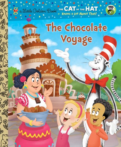 The Chocolate Voyage (Dr. Seuss/Cat in the Hat) (Little Golden Book) by Tish Rabe