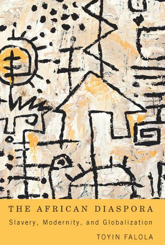 The African Diaspora by Toyin Falola