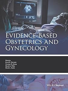 Evidence-based Obstetrics and Gynecology (Evidence-Based Medicine) by Errol R. Norwitz