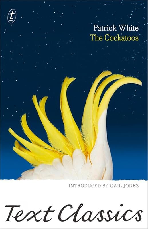 The Cockatoos by Patrick White