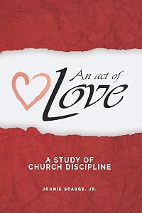 An Act of Love by Jr., Johnie Scaggs