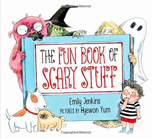 The Fun Book of Scary Stuff by Emily Jenkins