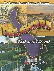 Delaware: Past and Present