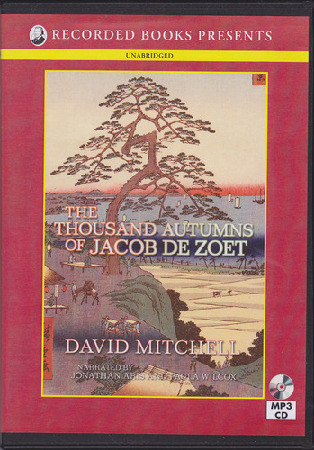 The Thousand Autumns of Jacob De Zoet by David Mitchell