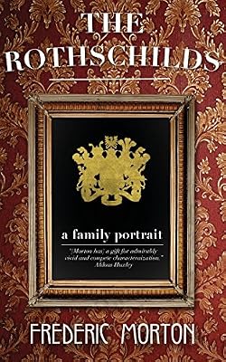 The Rothschilds: A Family Portrait