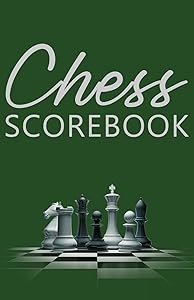 Chess Scorebook: Score Page and Moves Tracker Notebook, Chess Tournament Log Book, 100 Games with 62 Moves, Cream Paper, 5.5″ x 8.5″, 104 Pages