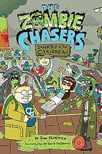 The Zombie Chasers #6: Zombies of the Caribbean