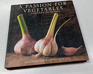 A Passion for Vegetables by Lorenza De' Medici Stucchi