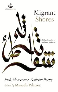 Migrant Shores: Irish, Moroccan and Galician Poetry (Salmon Poetry) by Manuela Palacios