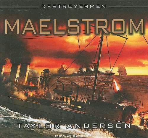 Maelstrom (Destroyermen) by Taylor Anderson