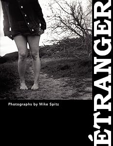 Etranger by Mike Spitz