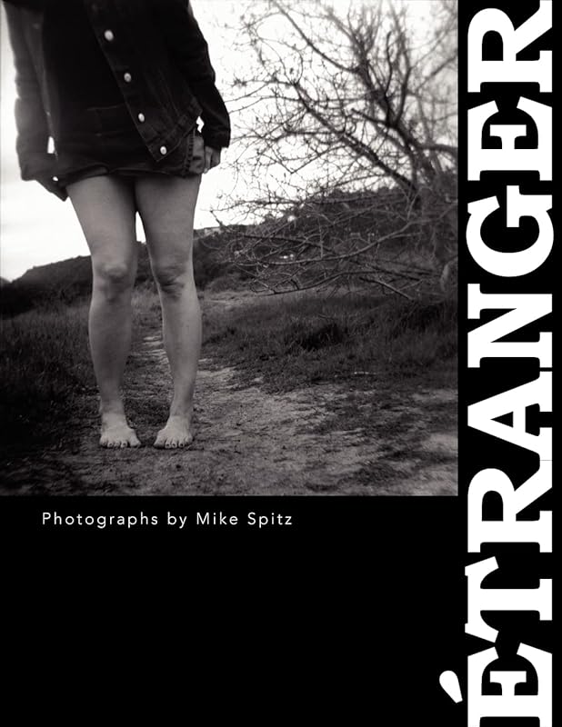 Etranger by Mike Spitz