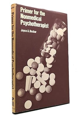 Primer for the nonmedical psychotherapist