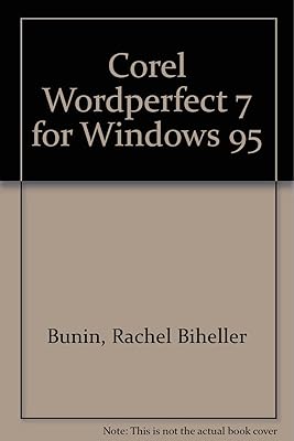 Corel Wordperfect 7 for Windows 95: Illustrated Plus