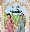 MODI TOYS Let's Go to the Mandir Book | Ideal for Newborns, Infants, Toddlers, Grandparents | Best for Diwali, Baby Shower, Birthday, Housewarming