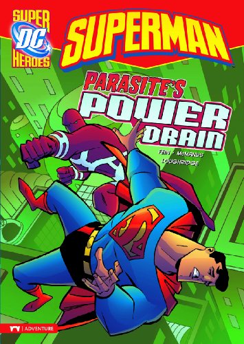 Superman: Parasite's Power Drain (DC Super Heroes (Quality)) by Eric Fein