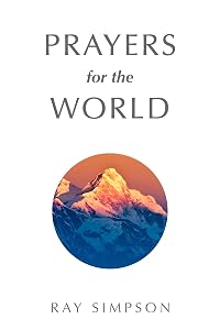 Prayers for the World (Inspirational Prayers) by Ray Simpson