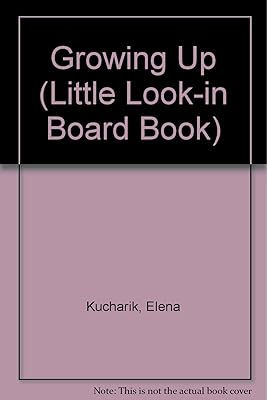Growing Up Little Look In (Little Look-In Board Book)