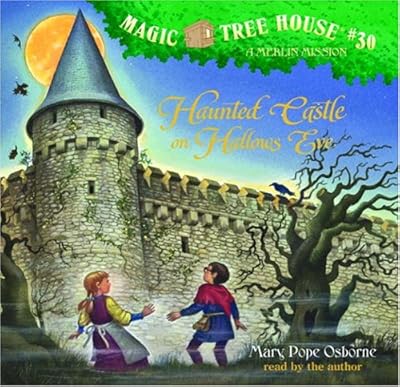 Magic Tree House #30: Haunted Castle on Hallows Eve