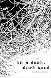 In a Dark, Dark Wood