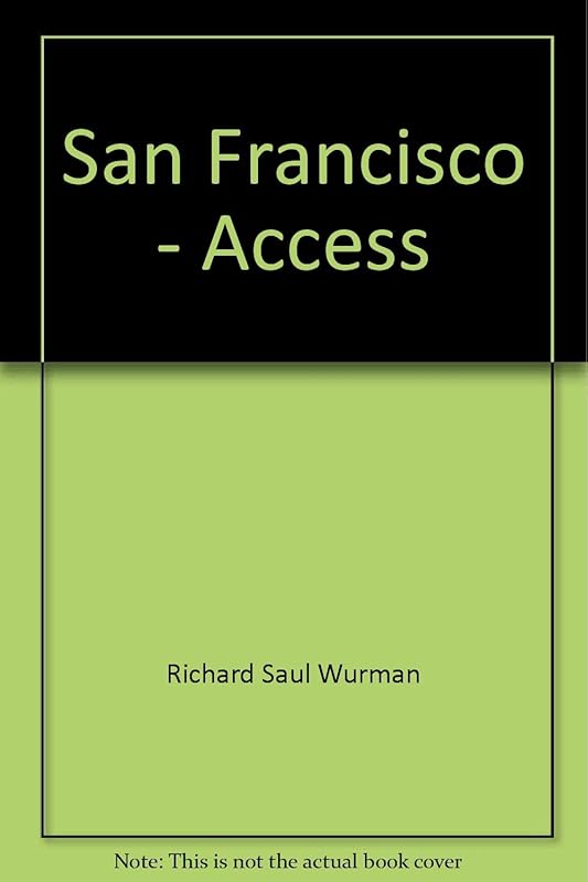 San Francisco - Access by Richard Saul Wurman