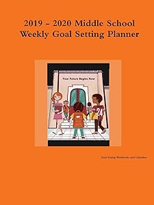 2019 - 2020 Middle School Weekly Goal Setting Planner